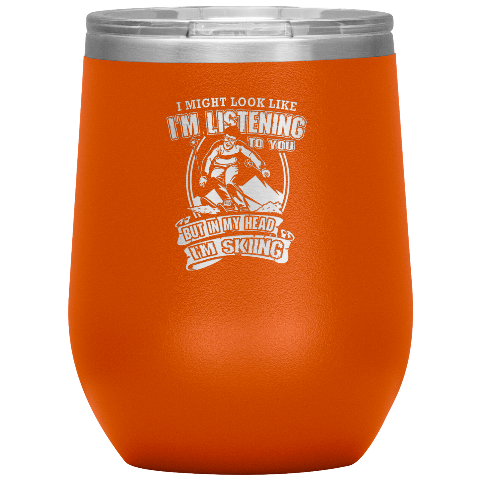 I Might Look Like I'm Listening To You Wine 12oz Tumbler - Powderaddicts