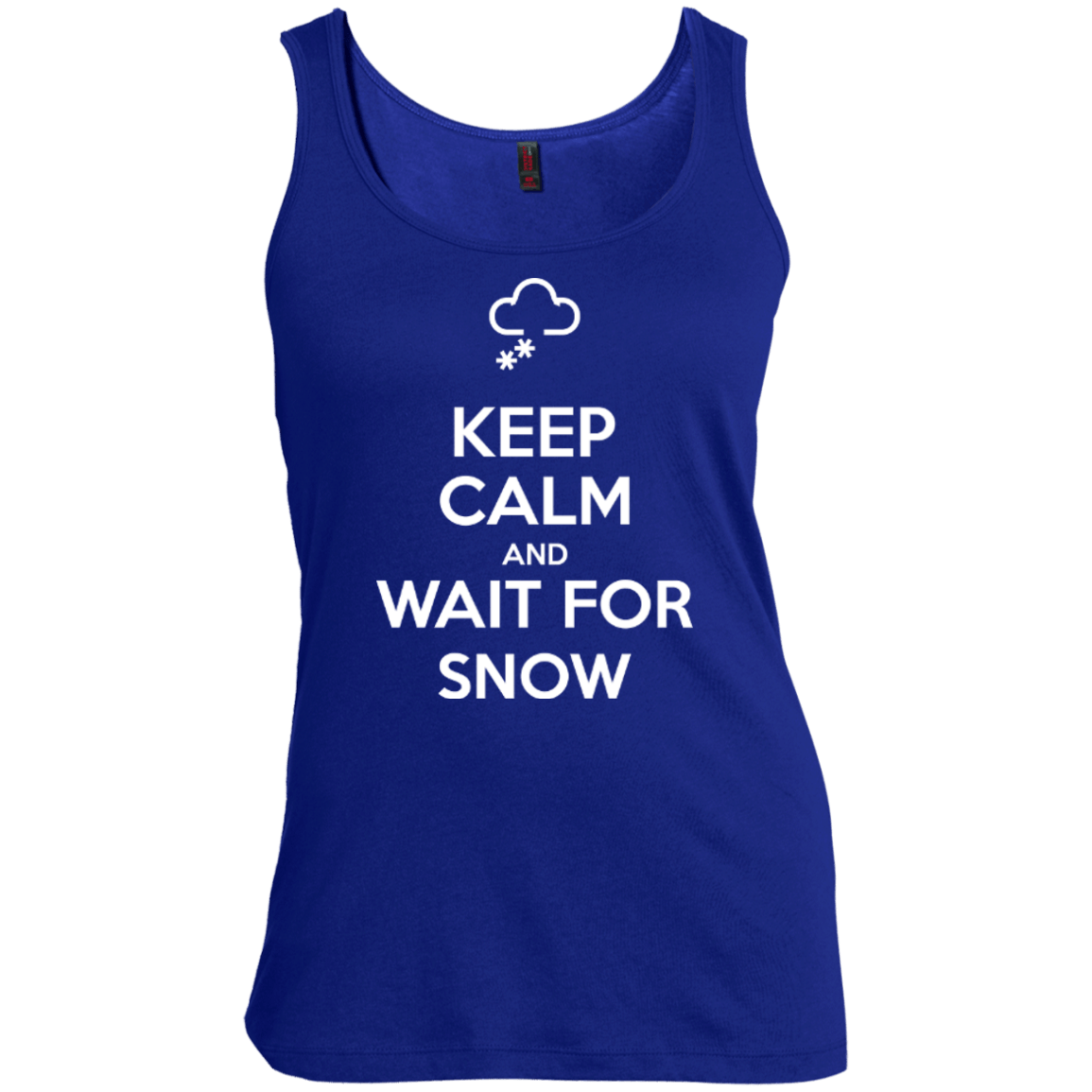 Keep Calm And Wait For Snow Tank Tops - Powderaddicts