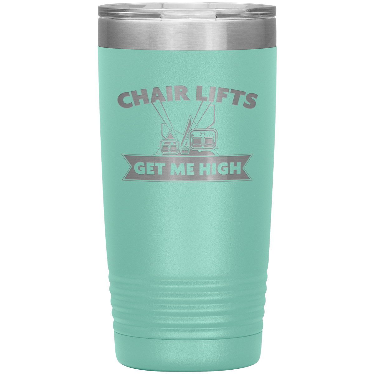 Chairlifts Get Me High 20oz Tumbler - Powderaddicts