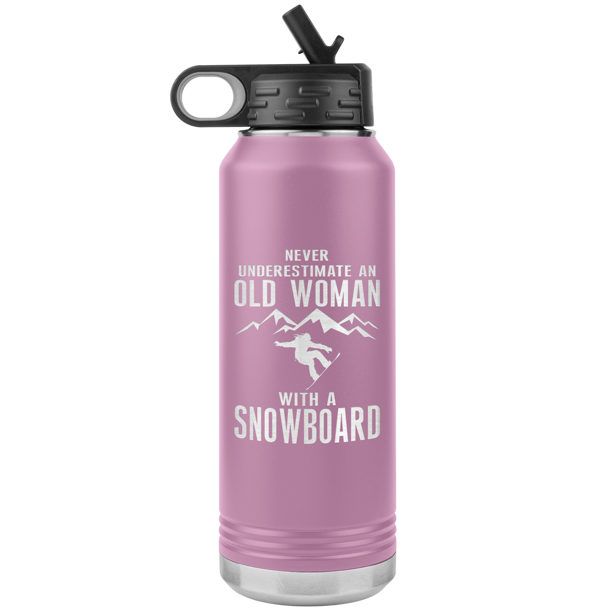 Never Underestimate An Old Woman With A Snowboard 32oz Water Bottle Tumbler - Powderaddicts