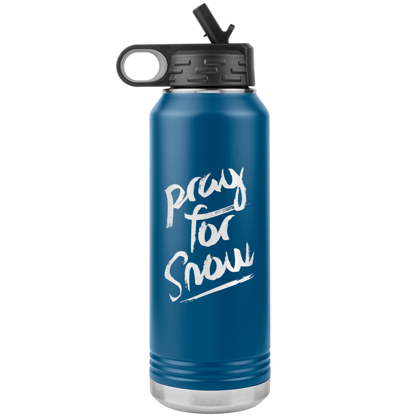 Pray For Snow Back 32oz Water Bottle Tumbler - Powderaddicts