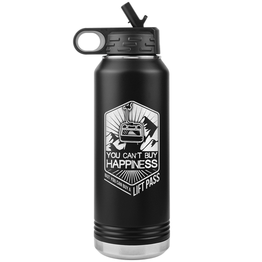 You Can't Buy Happiness But You Can Buy A Lift Pass 32oz Water Bottle Tumbler - Powderaddicts