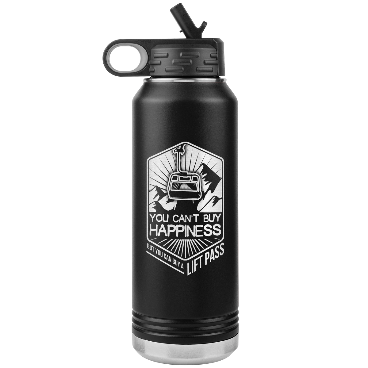 You Can't Buy Happiness But You Can Buy A Lift Pass 32oz Water Bottle Tumbler - Powderaddicts