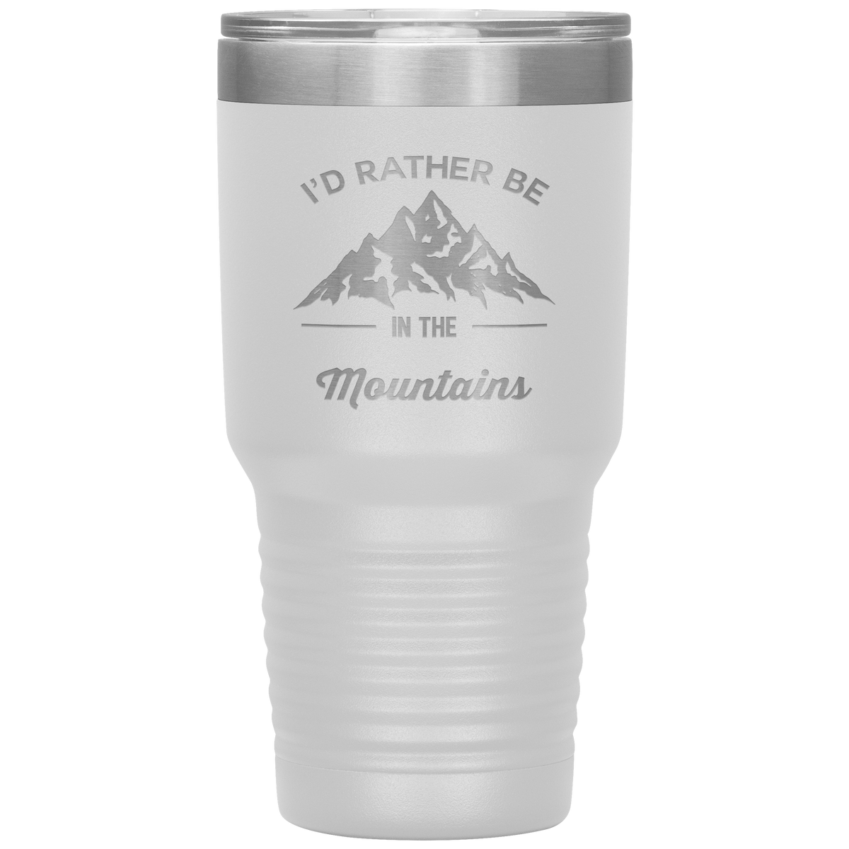I&#39;d Rather Be In The Mountains 30oz Laser Etched Tumbler - Powderaddicts