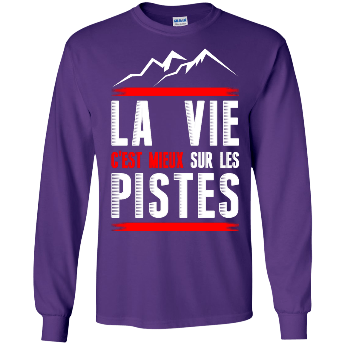 Life Is Better On Slopes - French Long Sleeves - Powderaddicts