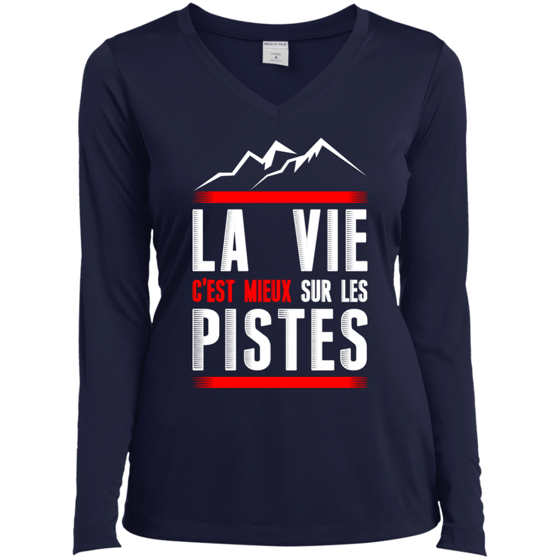 Life Is Better On Slopes - French Long Sleeves - Powderaddicts