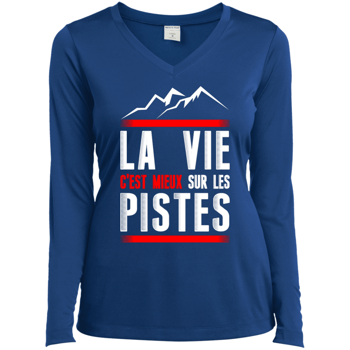 Life Is Better On Slopes - French Long Sleeves - Powderaddicts