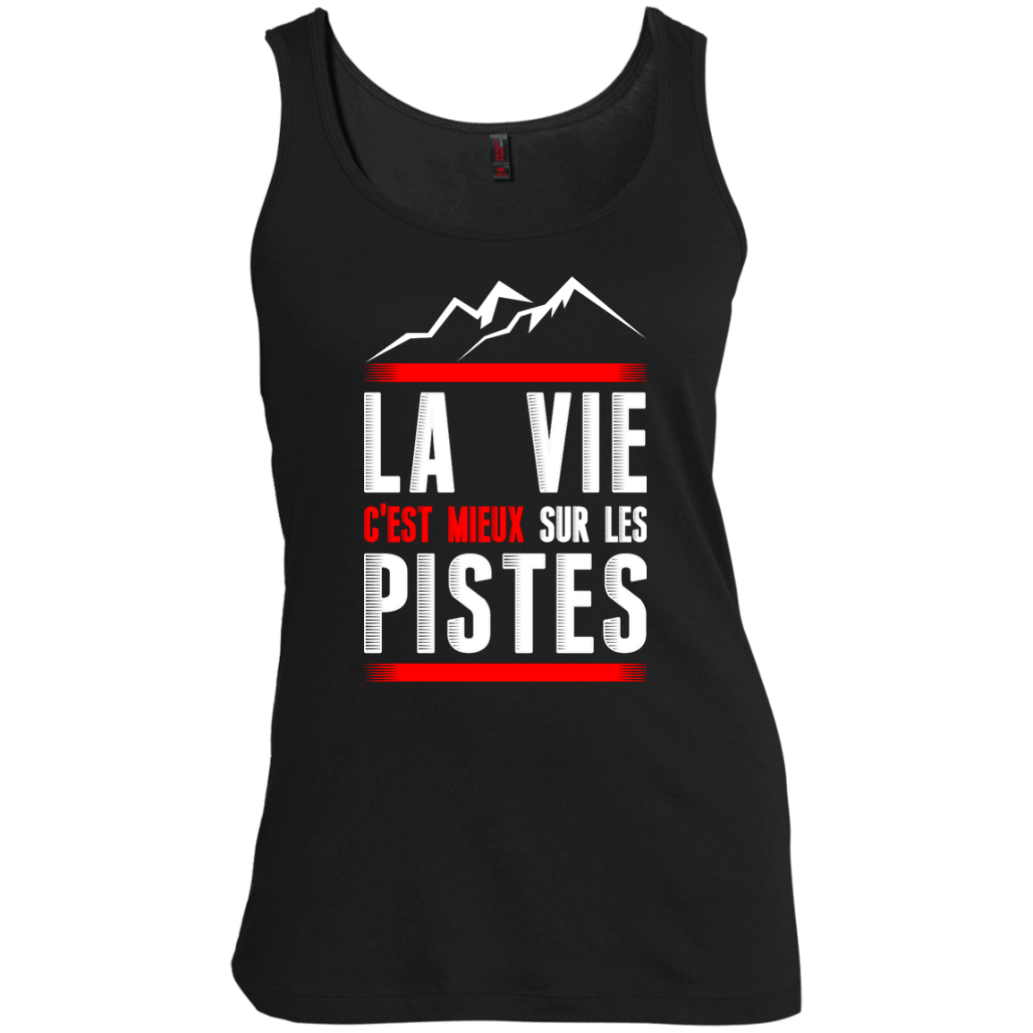 Life Is Better On Slopes - French Tank Tops - Powderaddicts