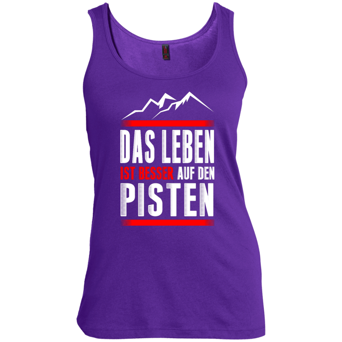 Life Is Better On Slopes - German Tank Tops - Powderaddicts