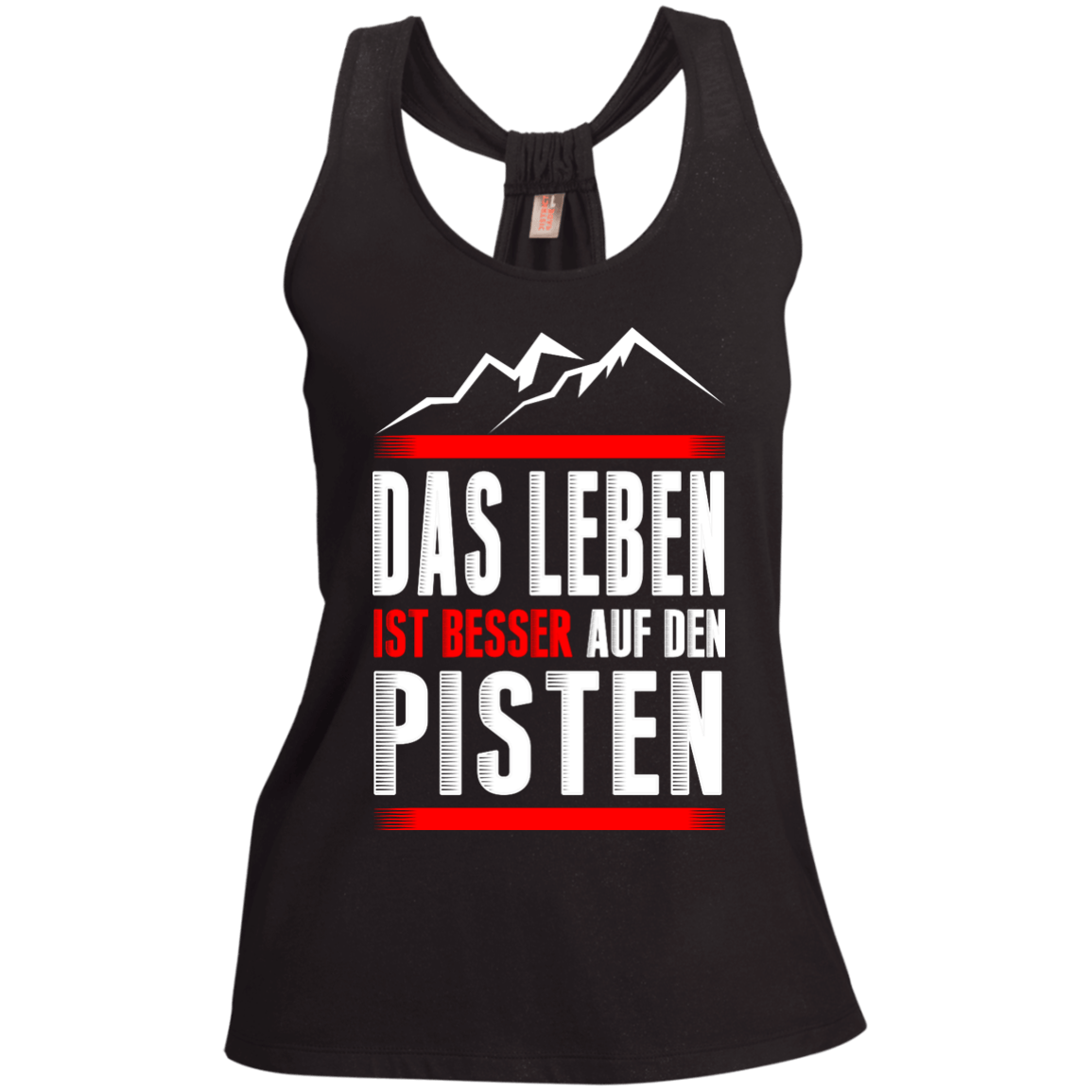 Life Is Better On Slopes - German Tank Tops - Powderaddicts