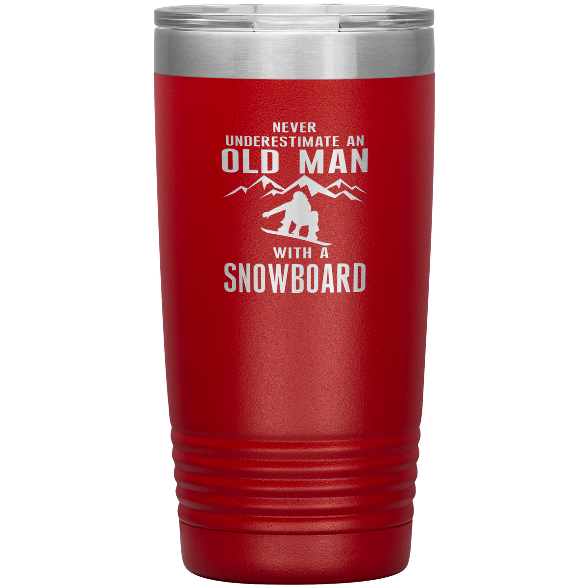 Never Underestimate An Old Man With A Snowboard 20oz Tumbler - Powderaddicts