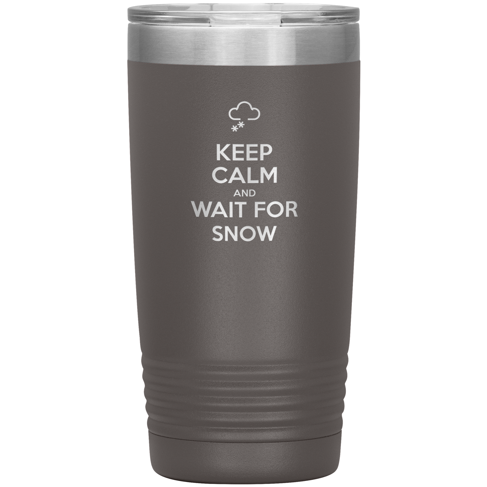 Keep Calm And Wait For Snow 20oz Tumbler - Powderaddicts