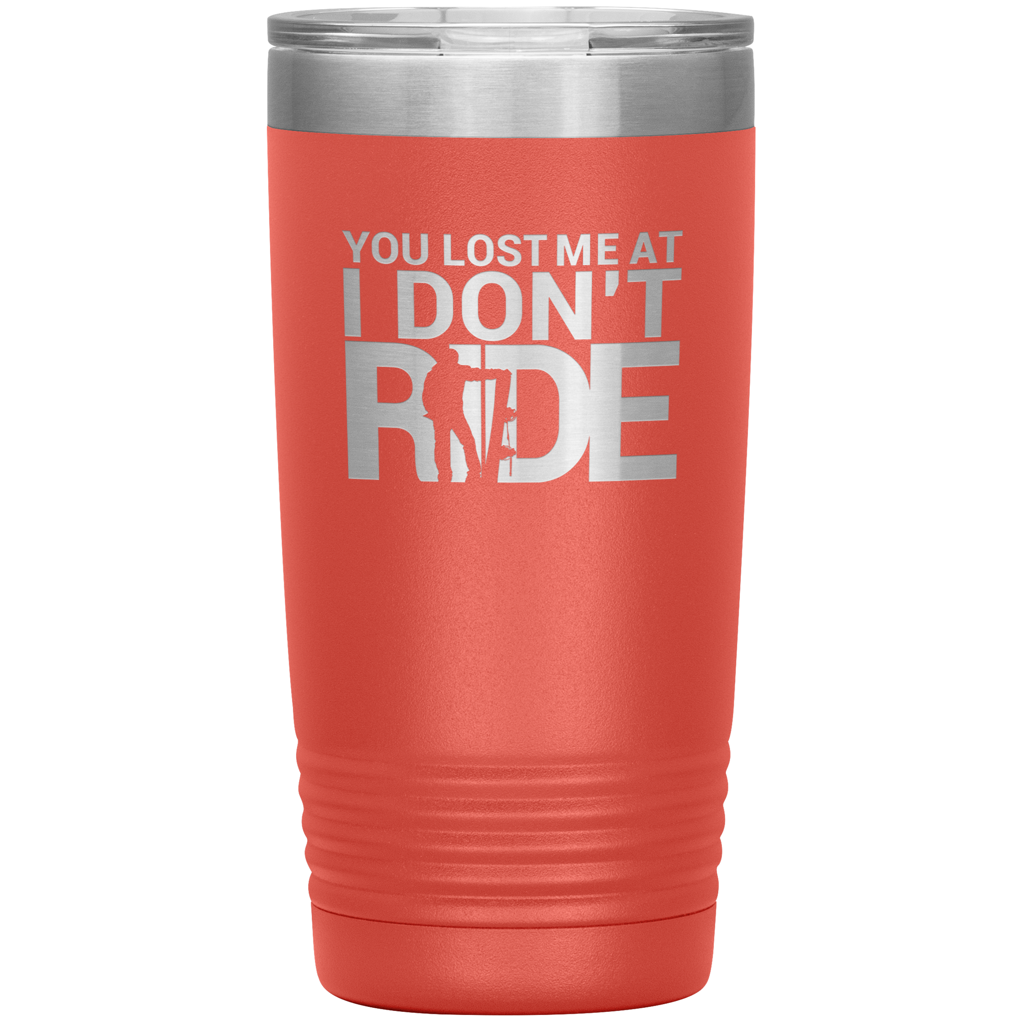 You Lost Me At Ride Embroidery File 20oz Tumbler - Powderaddicts