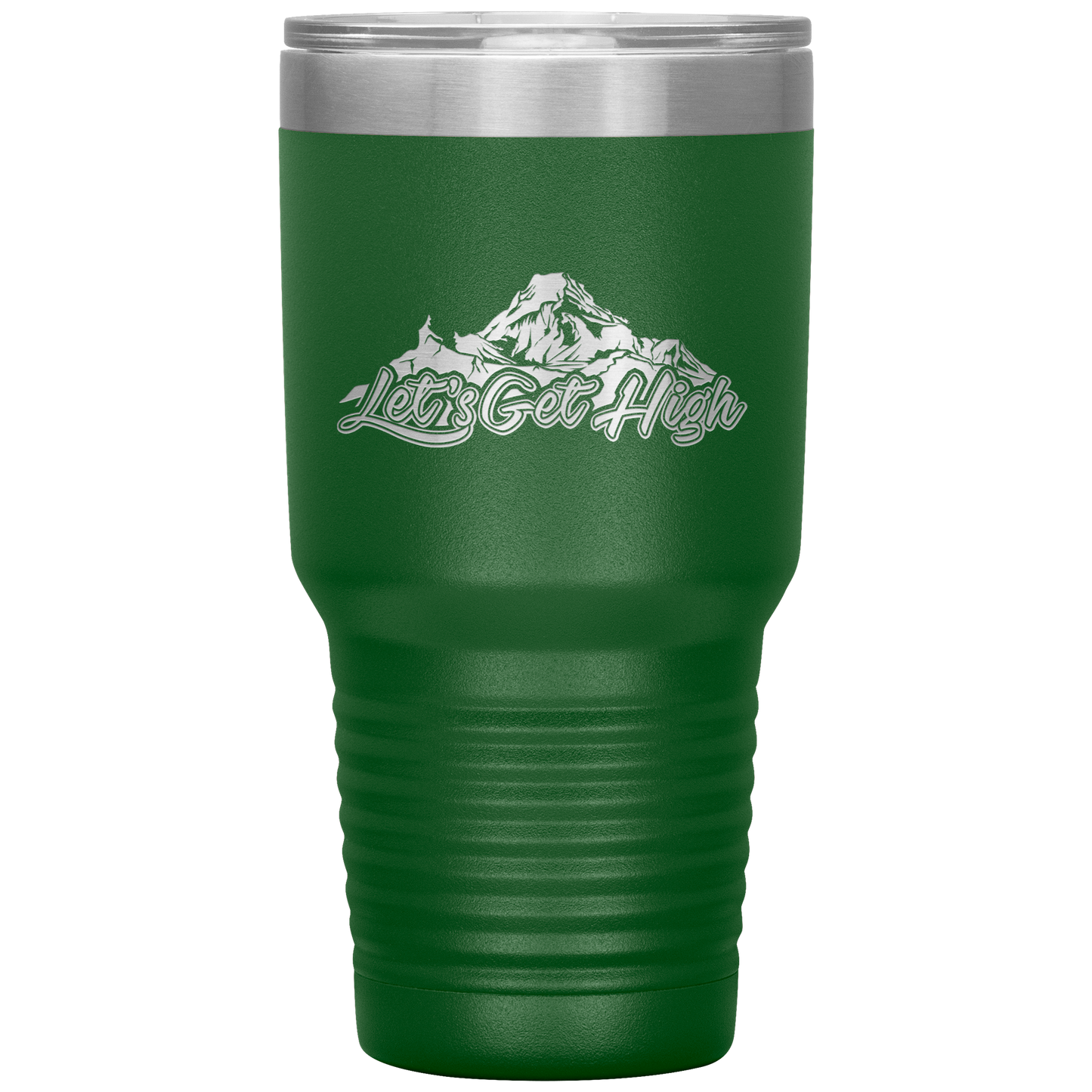 Let's Get High 30oz Tumbler - Powderaddicts