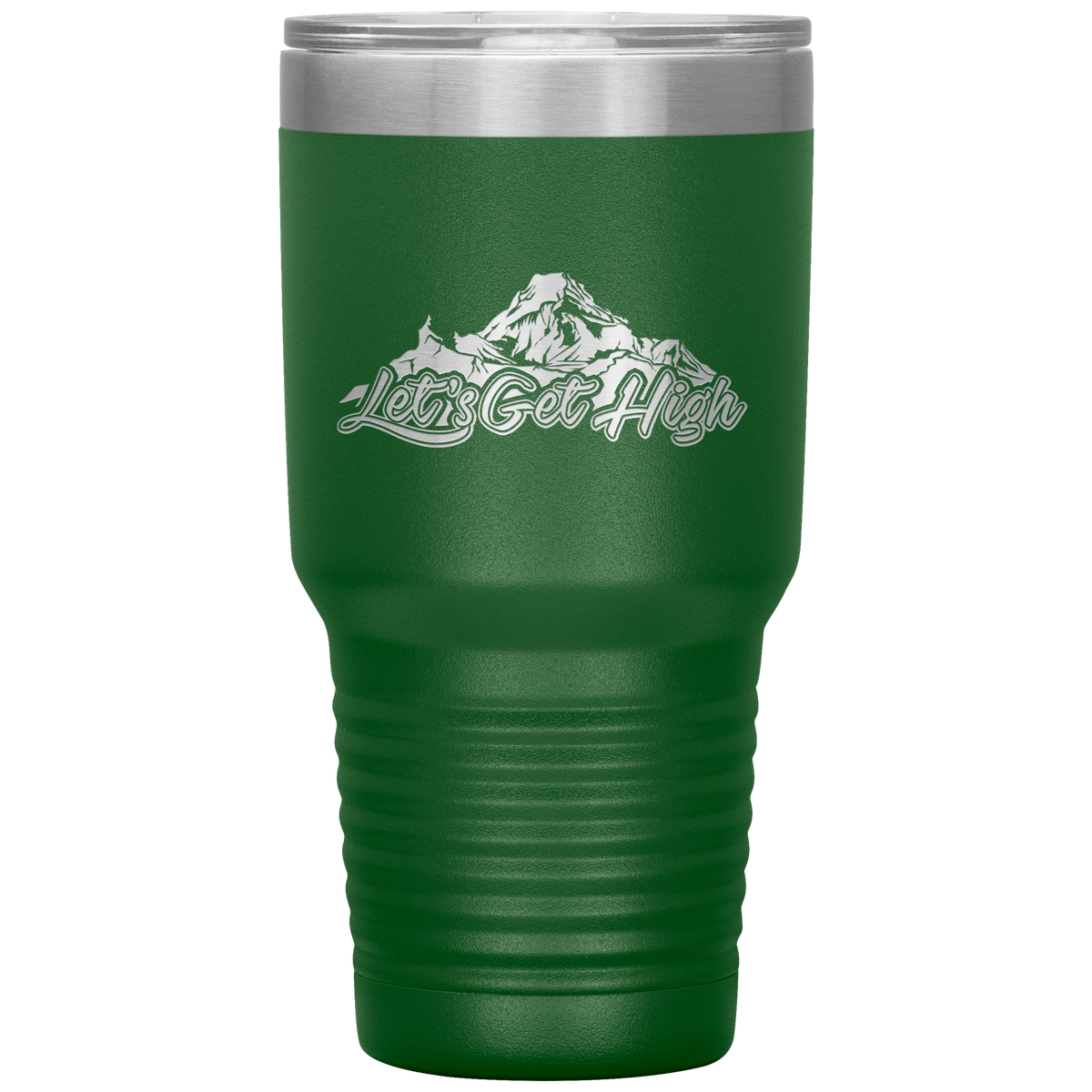 Let's Get High 30oz Tumbler - Powderaddicts
