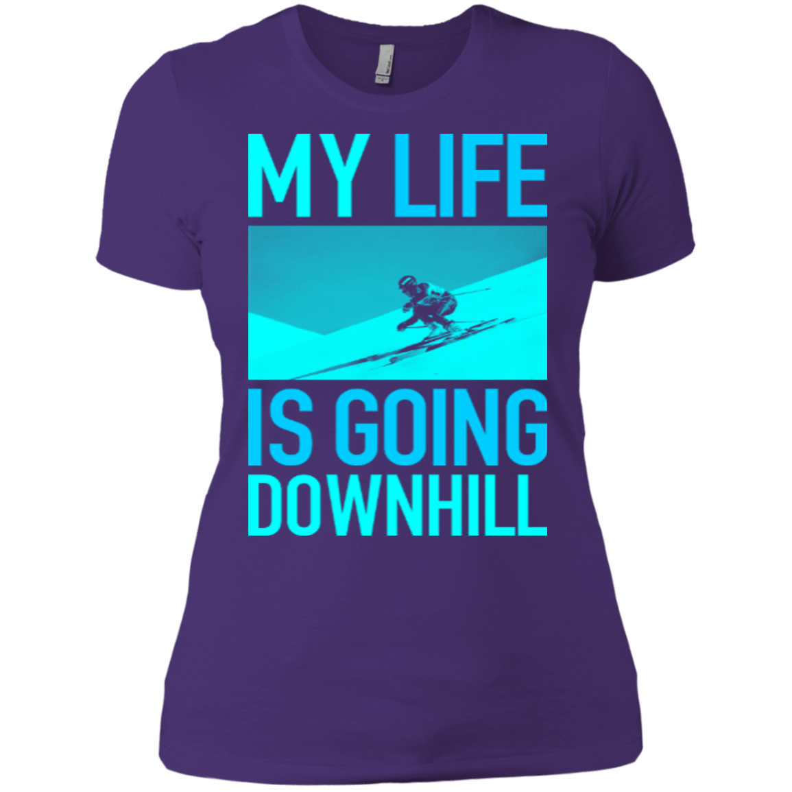 My Life Is Going Downhill Ladies Tees - Powderaddicts
