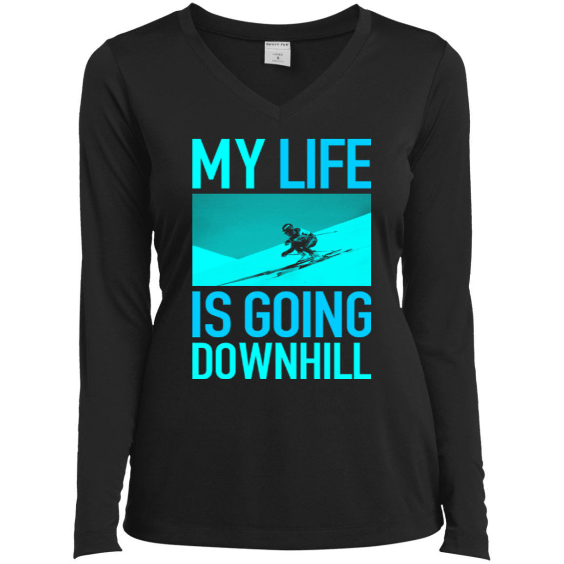 My Life Is Going Downhill Long Sleeves - Powderaddicts