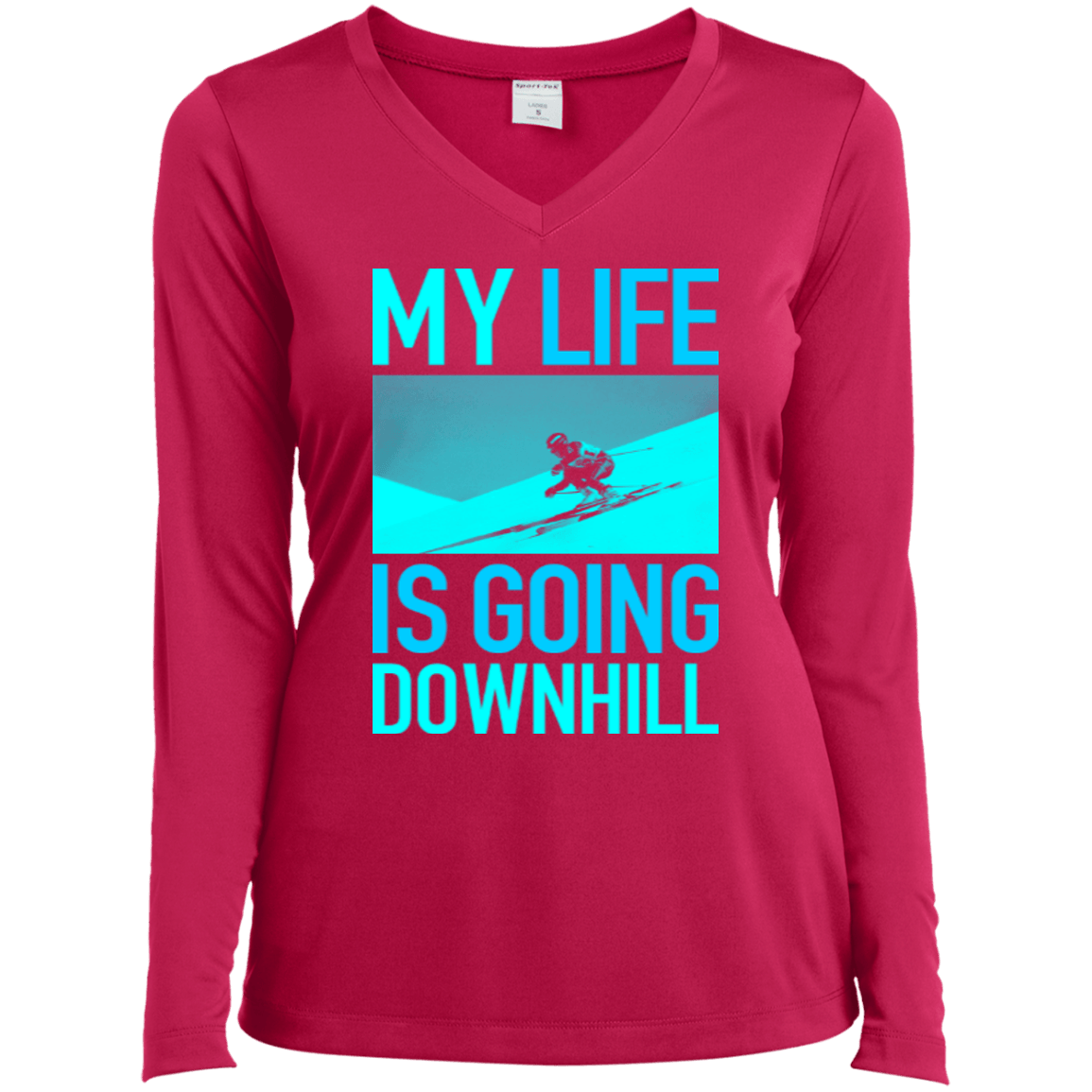 My Life Is Going Downhill Long Sleeves - Powderaddicts