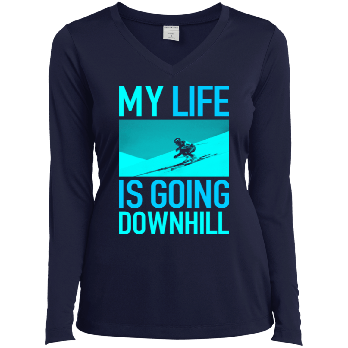 My Life Is Going Downhill Long Sleeves - Powderaddicts