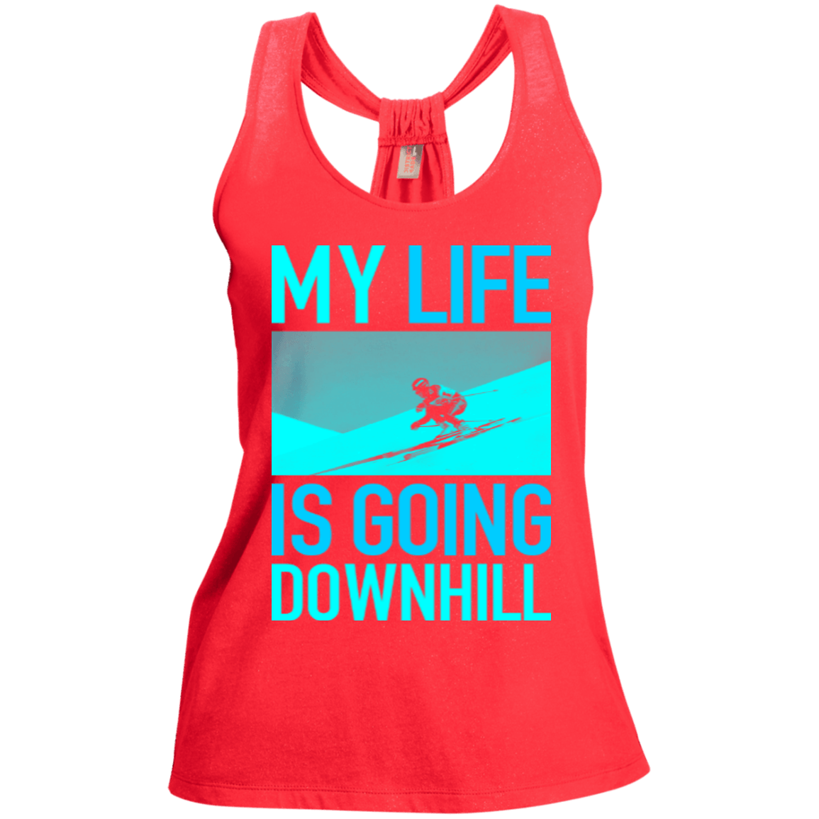 My Life Is Going Downhill Tank Tops - Powderaddicts