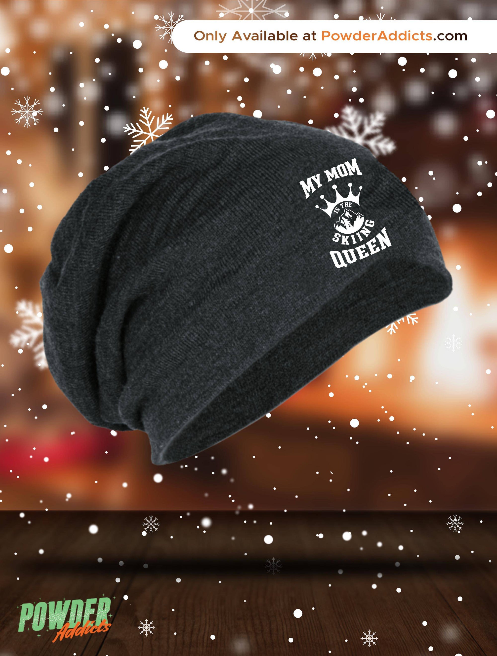 My Mom is The Skiing Queen Slouch Beanie - Powderaddicts