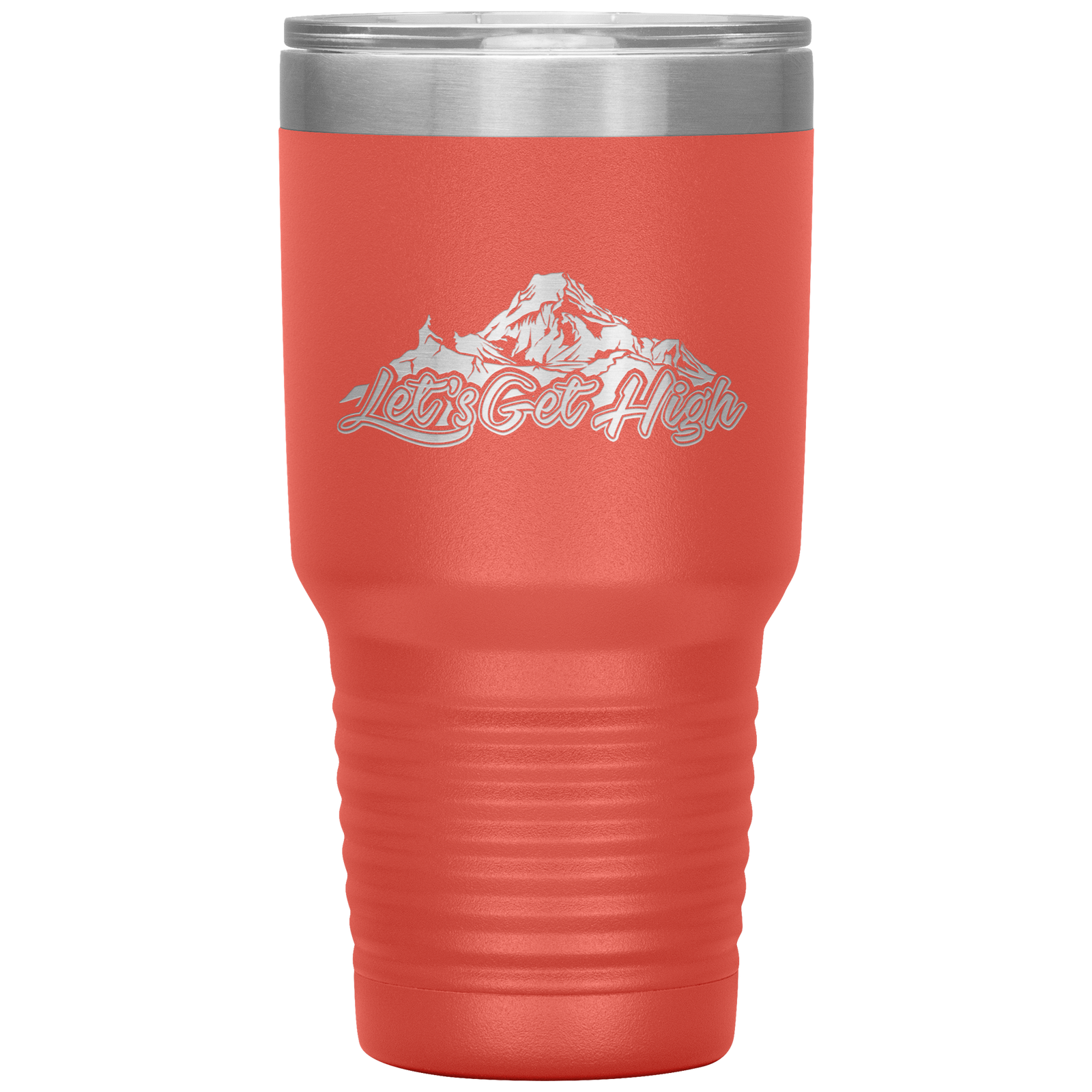 Let's Get High 30oz Tumbler - Powderaddicts