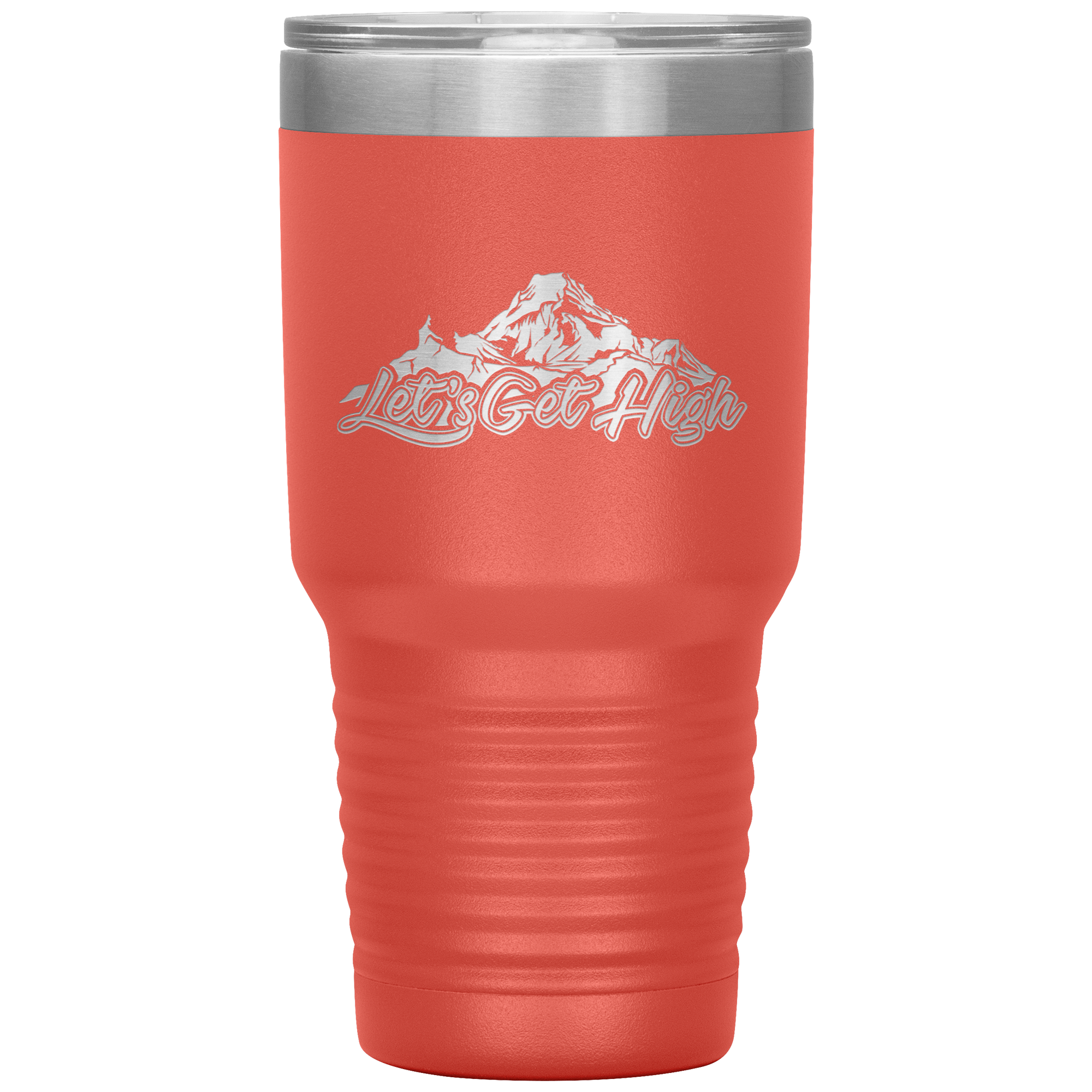 Let's Get High 30oz Tumbler - Powderaddicts