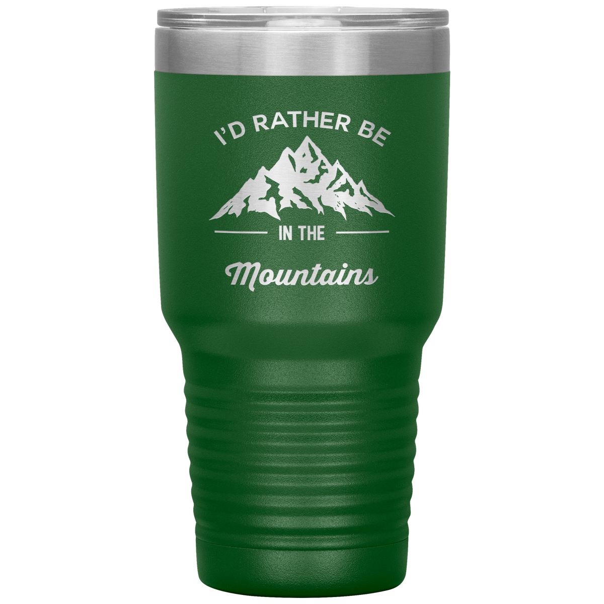 I&#39;d Rather Be In The Mountains 30oz Laser Etched Tumbler - Powderaddicts