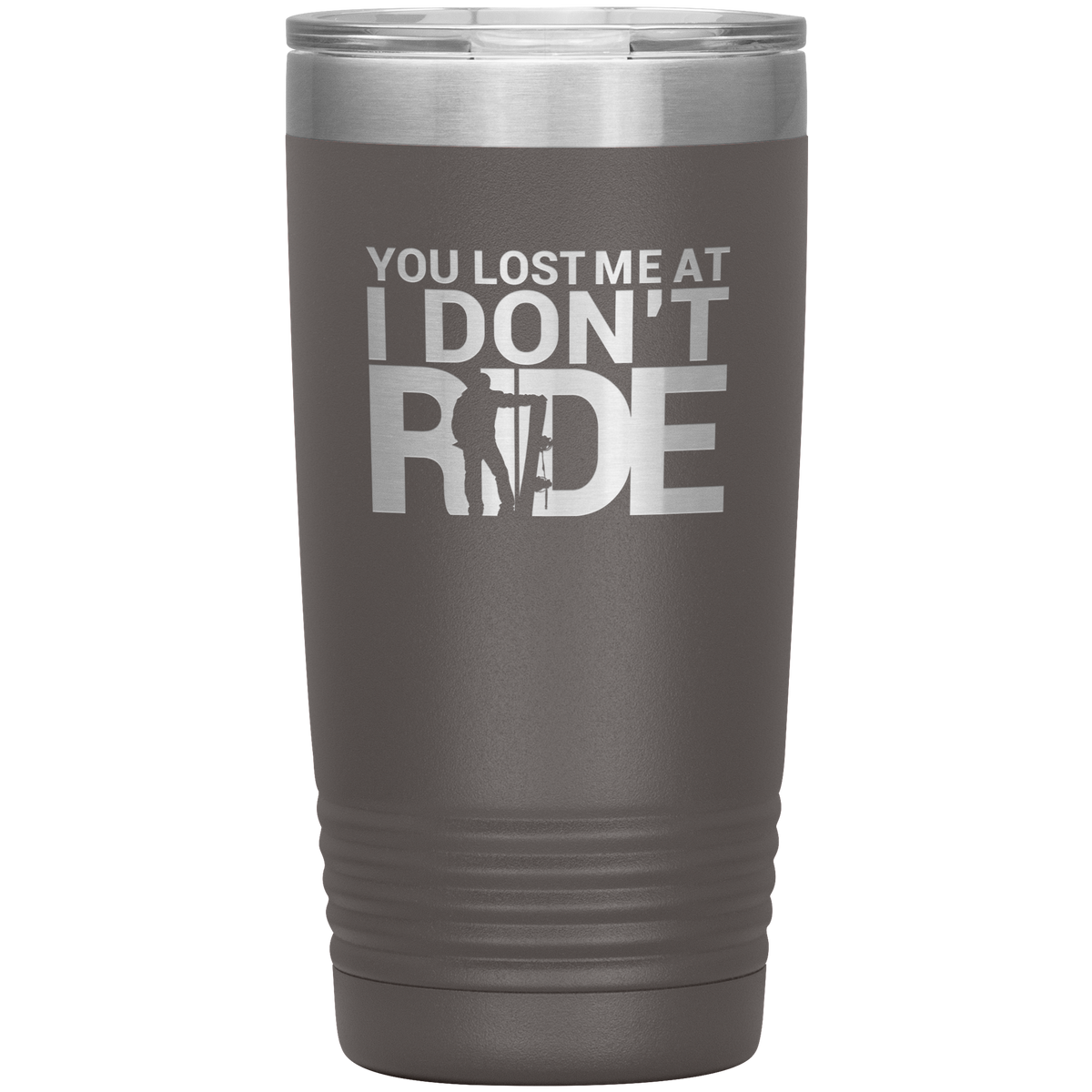You Lost Me At Ride Embroidery File 20oz Tumbler - Powderaddicts