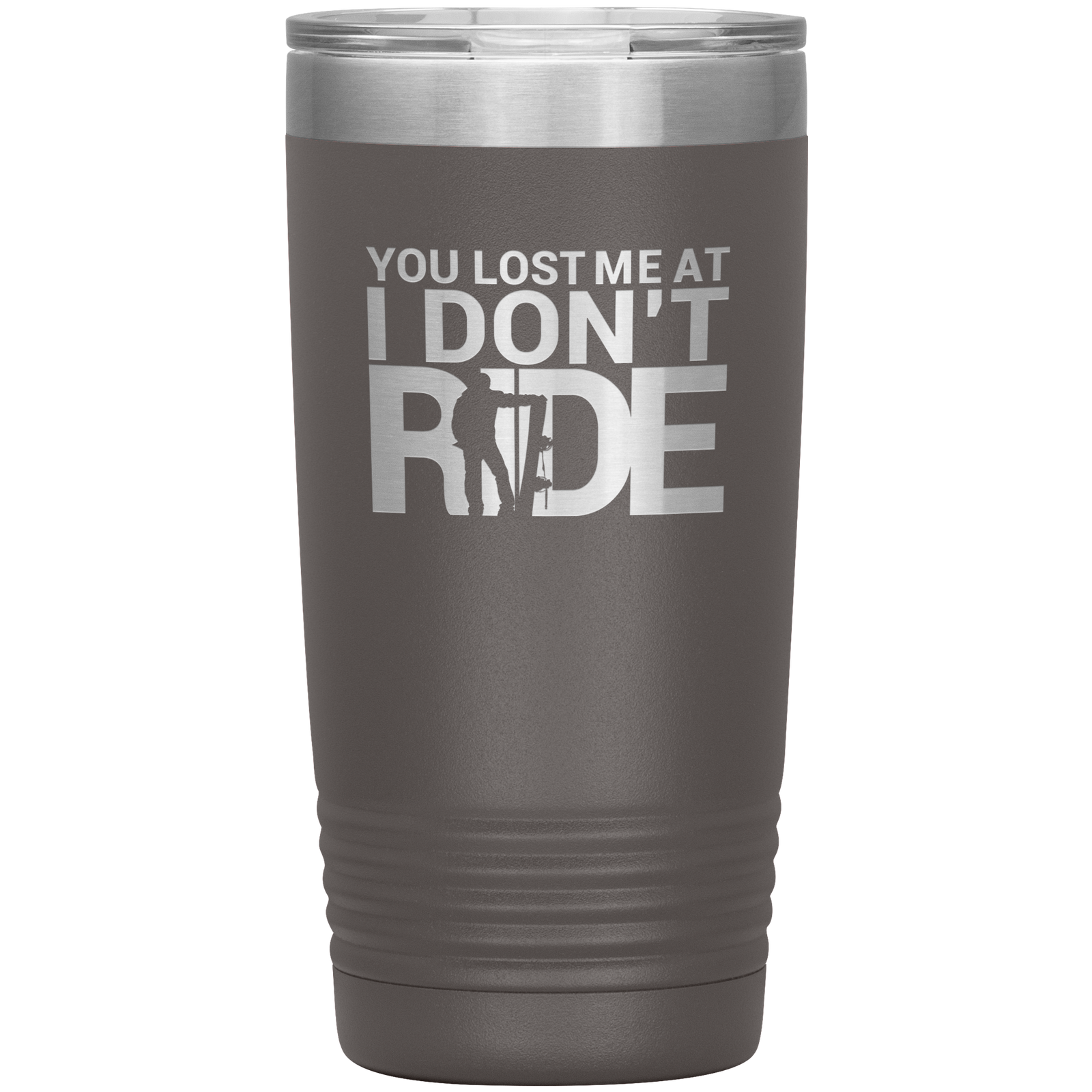 You Lost Me At Ride Embroidery File 20oz Tumbler - Powderaddicts