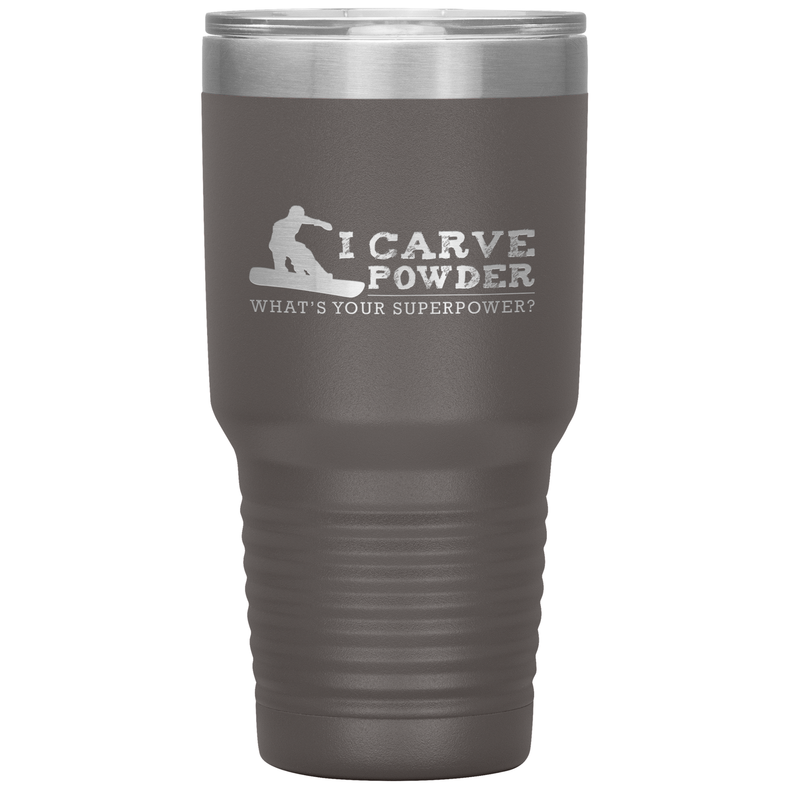 I Carve Powder What's Your Superpower 30oz Tumbler - Powderaddicts