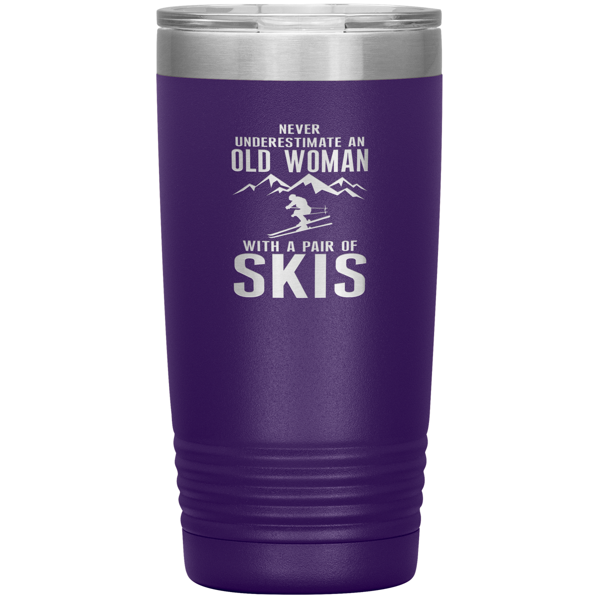 Never Underestimate An Old Woman With A Pair Of Skis 20oz Tumbler - Powderaddicts