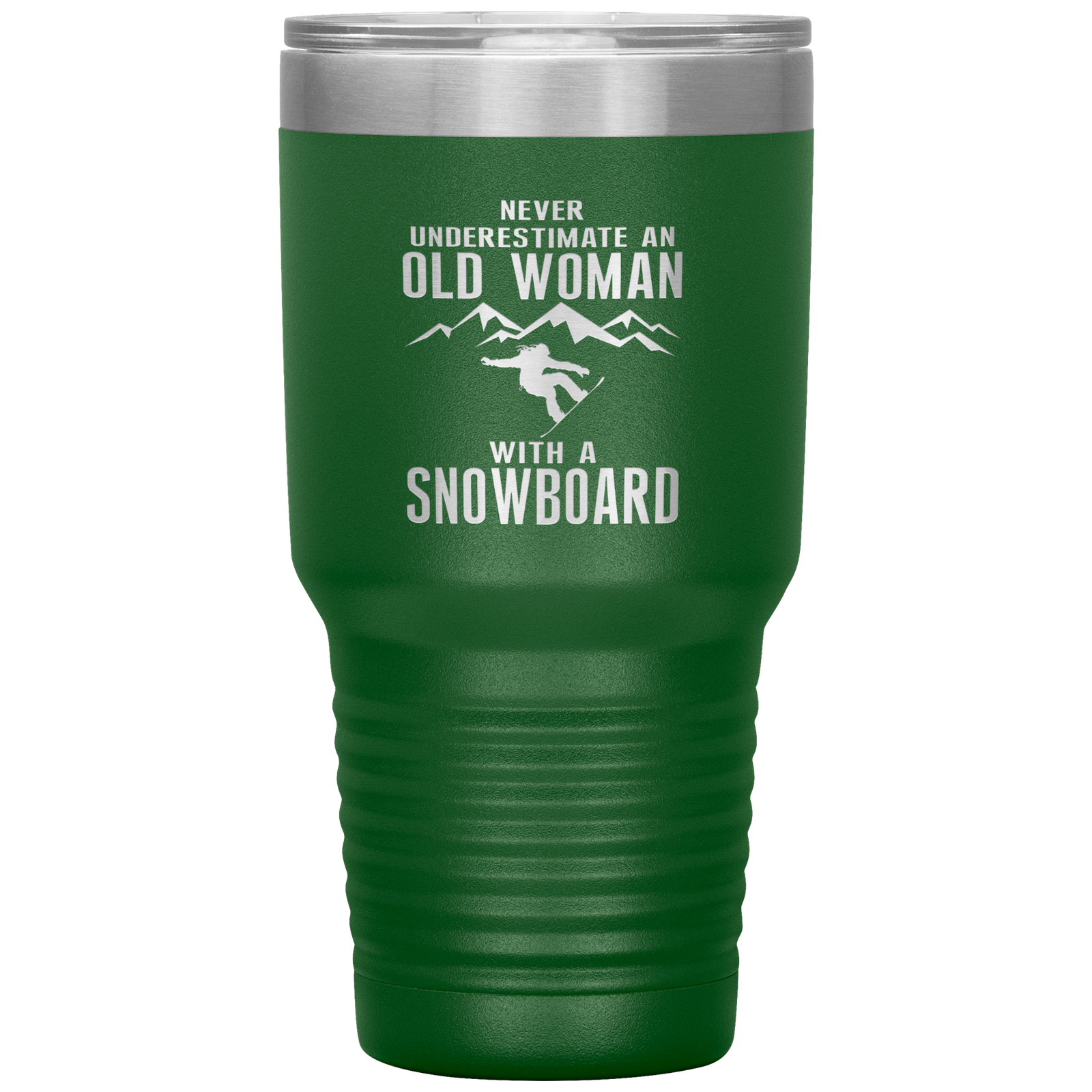 Never Underestimate An Old Woman With A Snowboard 30oz Tumbler - Powderaddicts