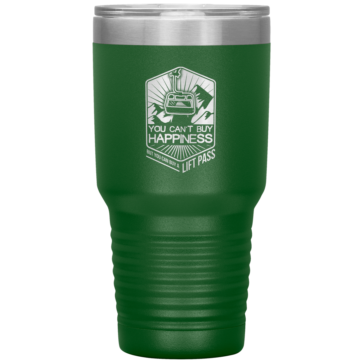 You Can&#39;t Buy Happiness But You Can Buy A Lift Pass 30oz Tumbler - Powderaddicts