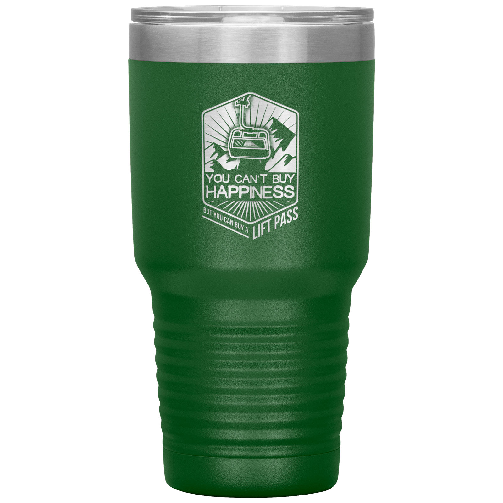 You Can't Buy Happiness But You Can Buy A Lift Pass 30oz Tumbler - Powderaddicts