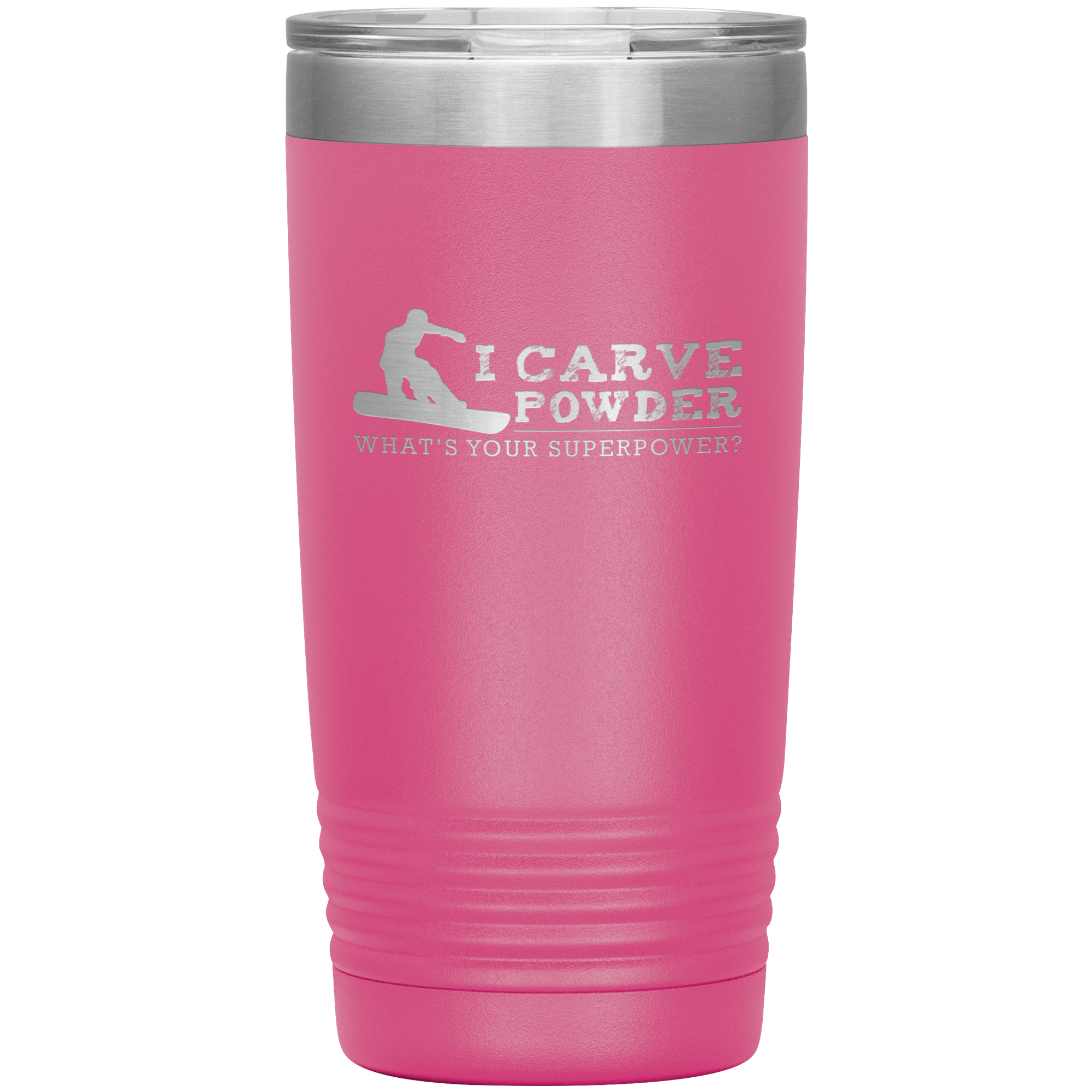 I Carve Powder What's Your Superpower 20oz Tumbler - Powderaddicts