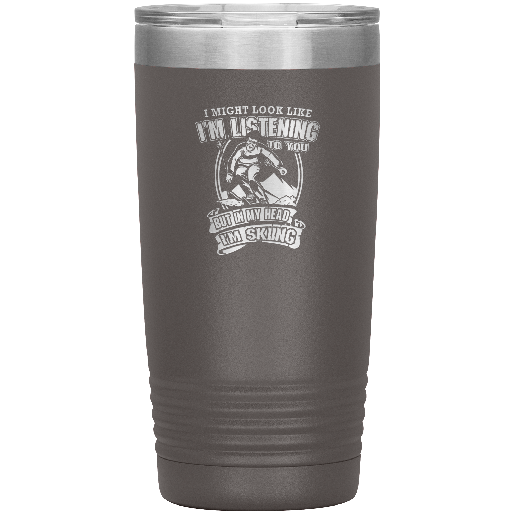 I Might Look Like I'm Listening To You 20oz Tumbler - Powderaddicts