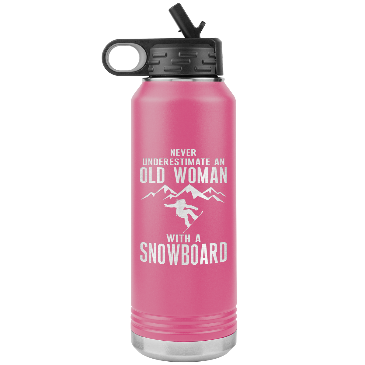 Never Underestimate An Old Woman With A Snowboard 32oz Water Bottle Tumbler - Powderaddicts