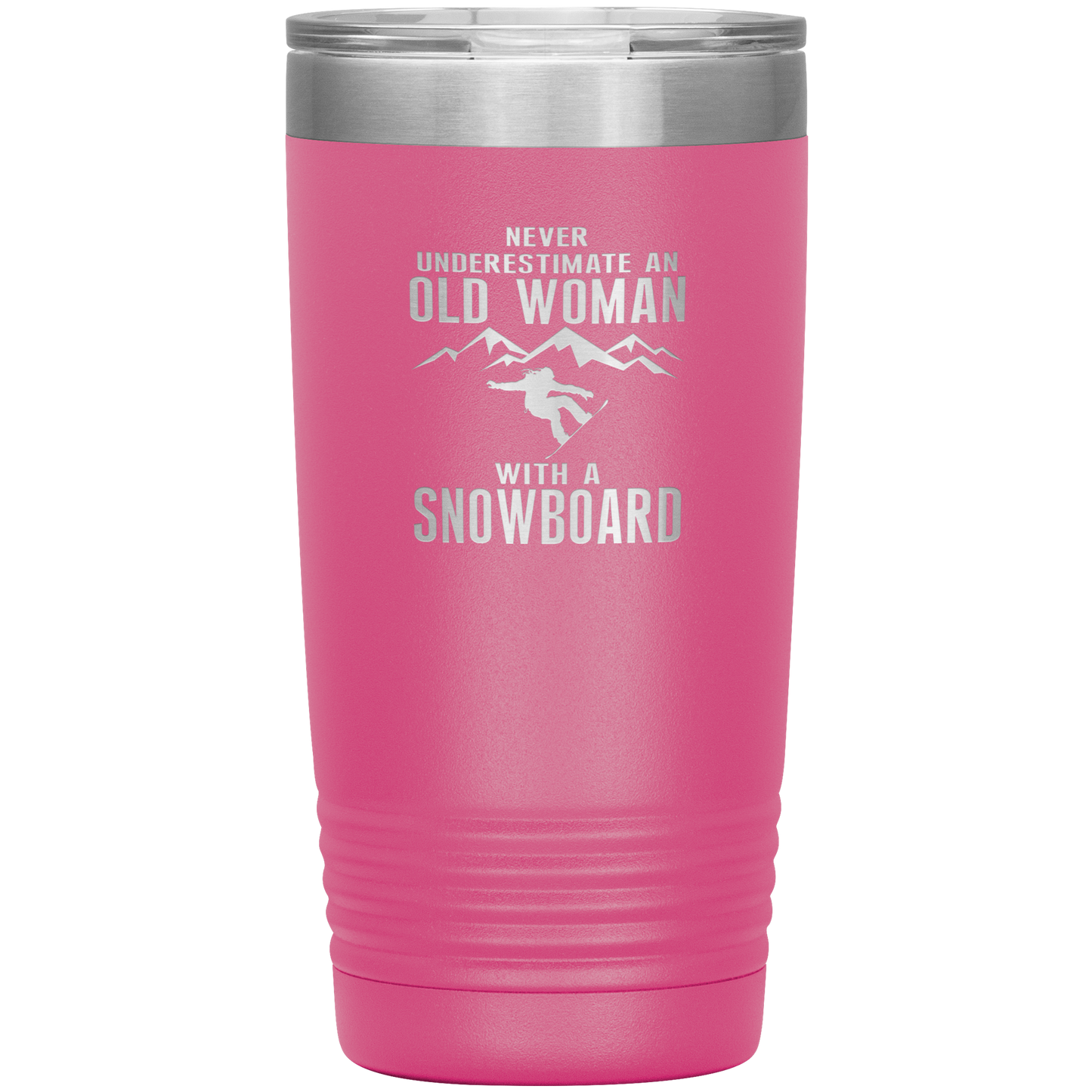 Never Underestimate An Old Woman With A Snowboard 20oz Tumbler - Powderaddicts