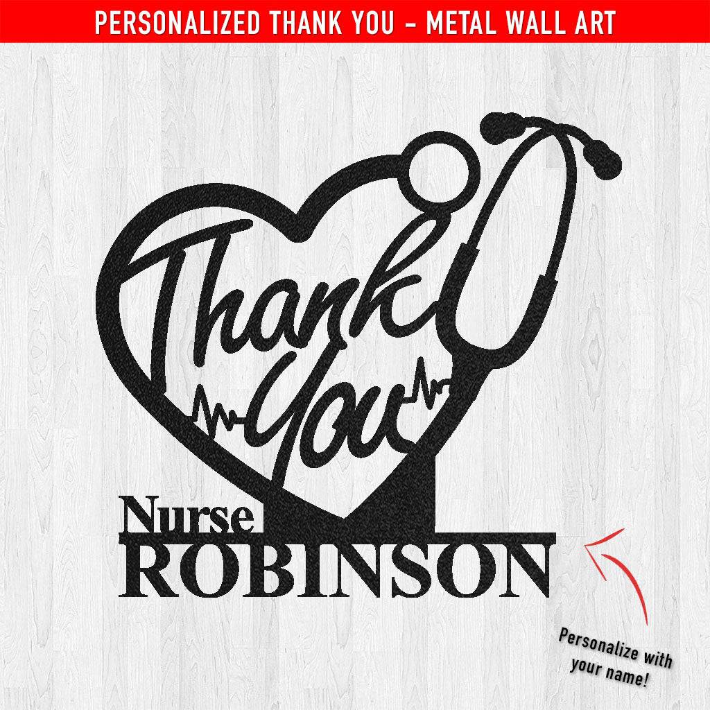 PERSONALIZED Thank You Nurses Metal Wall Art (🇺🇸 Made In The USA) - Powderaddicts