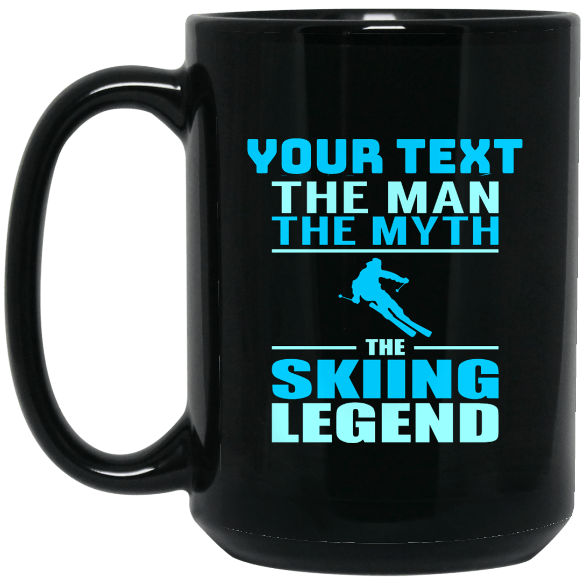 Personalized The Man The Myth The Skiing Legend - Powderaddicts
