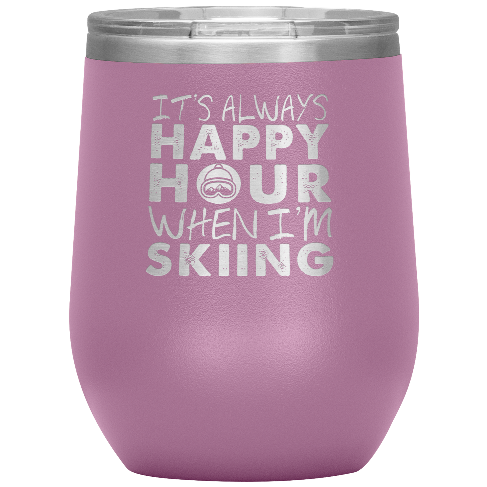 It's Always Happy Hour When I'm Skiing Wine 12oz Tumbler - Powderaddicts