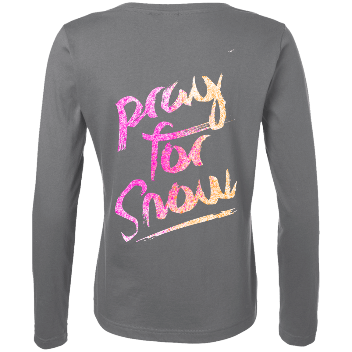 Pray For Snow Long Sleeves - Powderaddicts