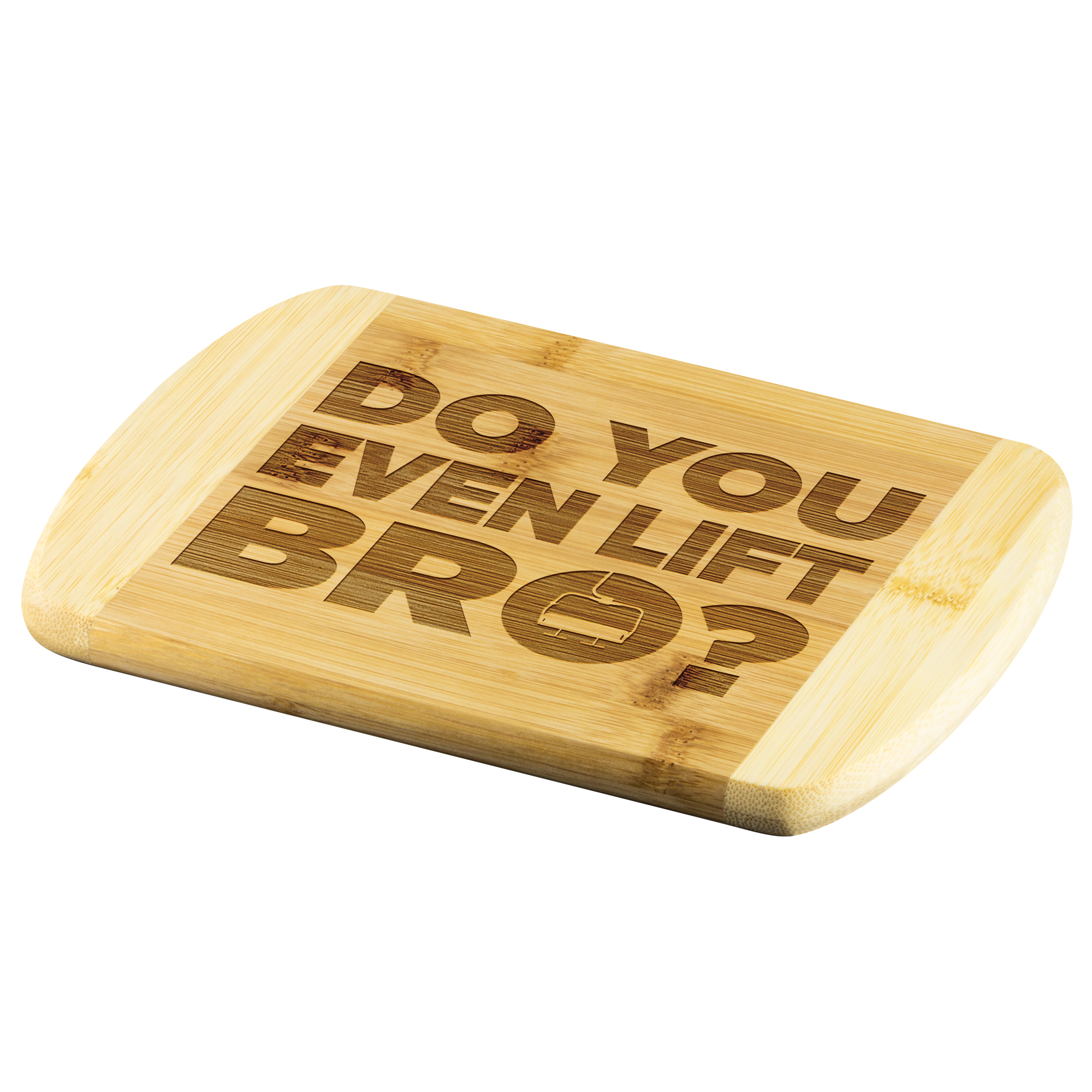 Do You Even Lift Bro Cutting Board Round Edge - Powderaddicts