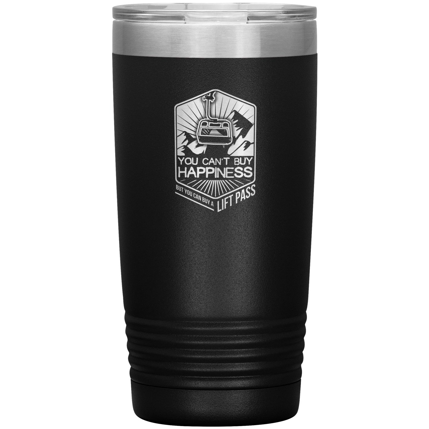 You Can't Buy Happiness But You Can Buy A Lift Pass 20oz Tumbler - Powderaddicts