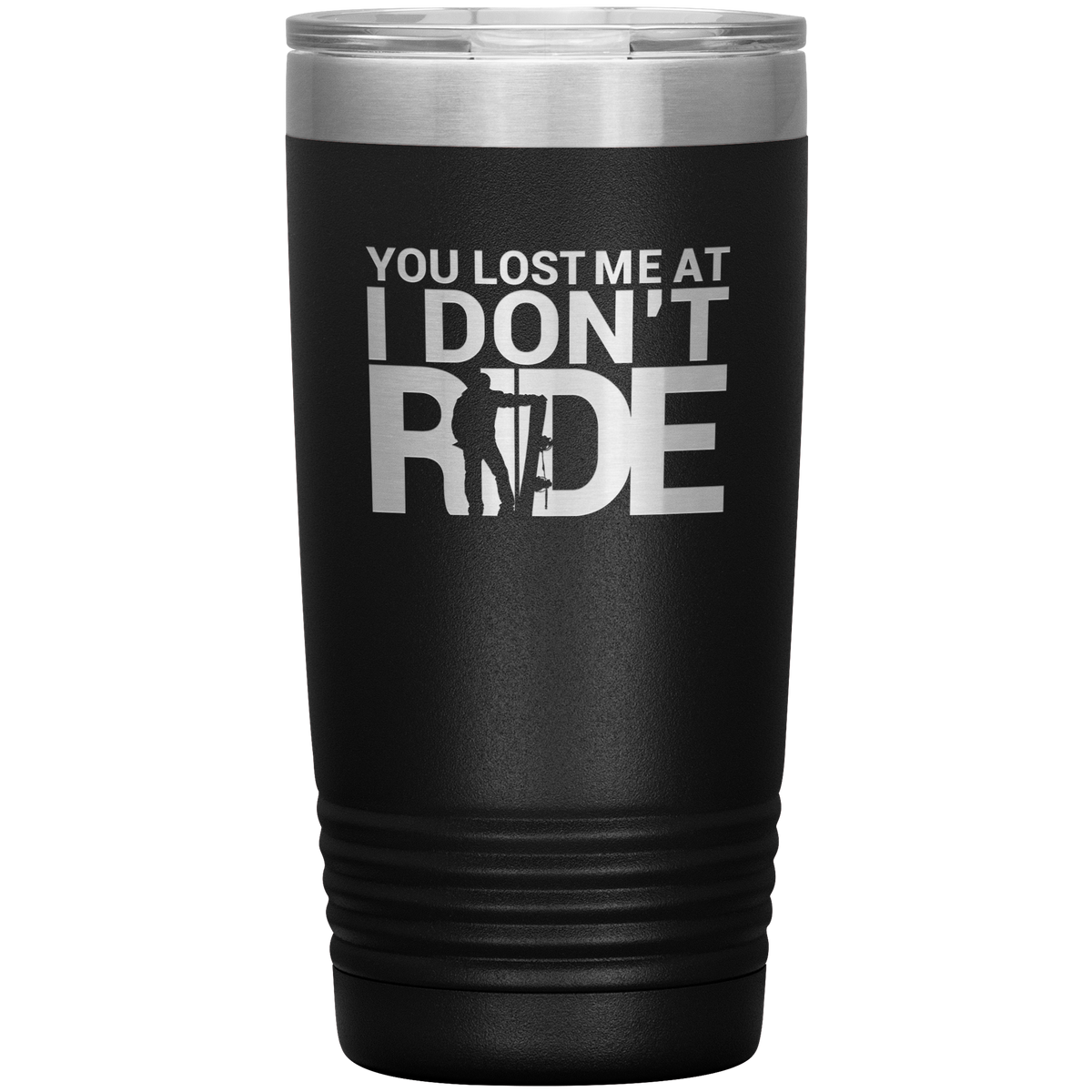 You Lost Me At Ride Embroidery File 20oz Tumbler - Powderaddicts