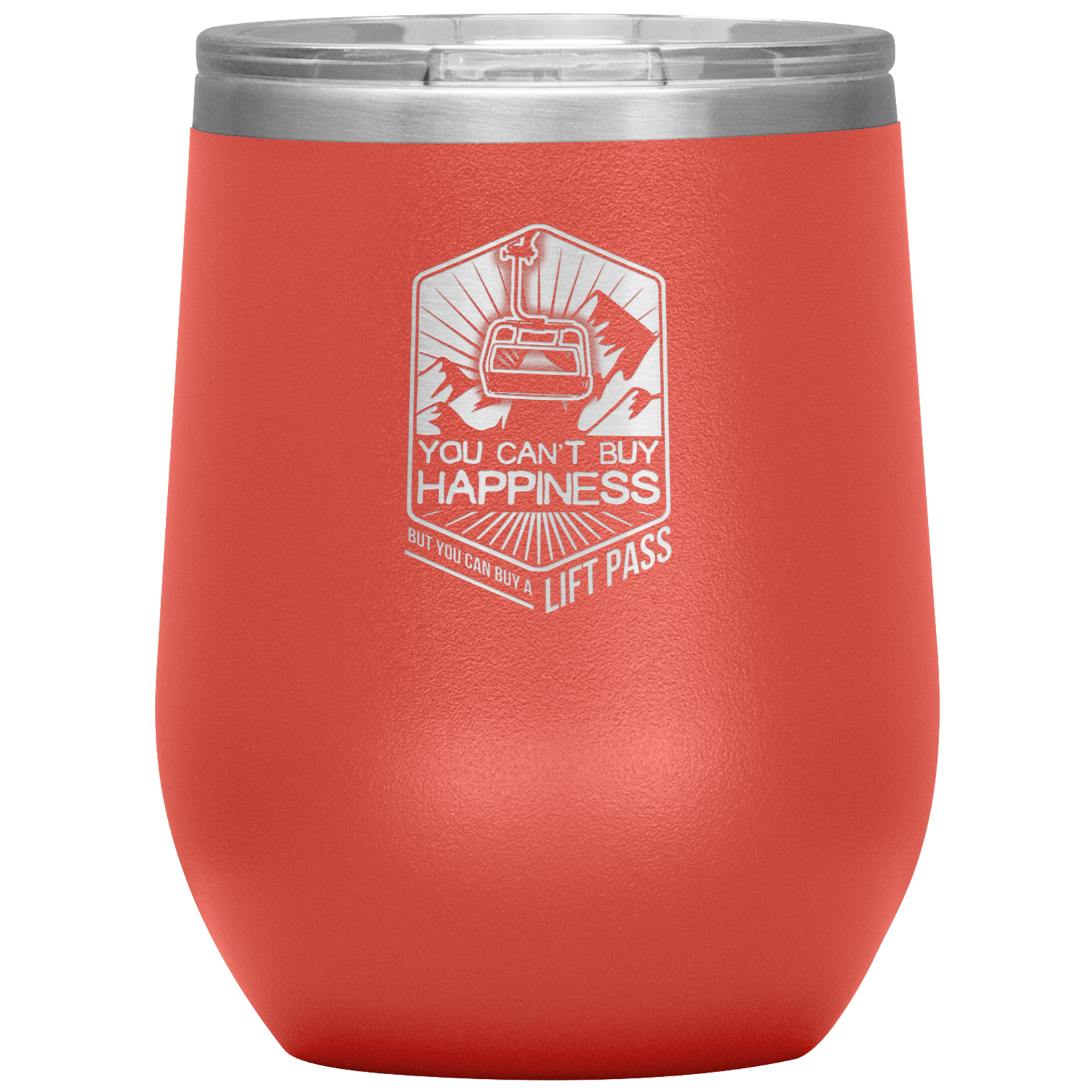 You Can't Buy Happiness But You Can Buy A Lift Pass Wine 12oz Tumbler - Powderaddicts