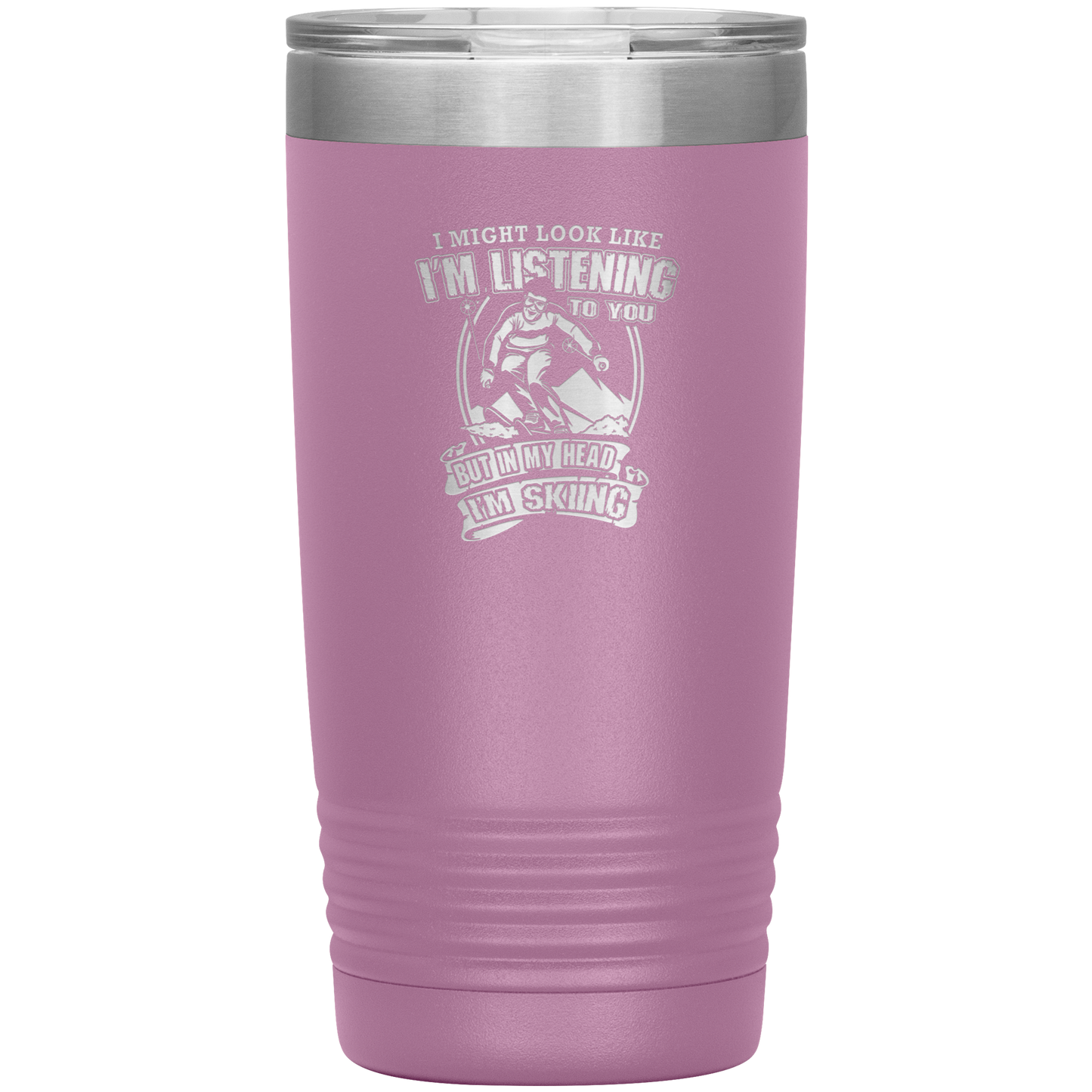 I Might Look Like I'm Listening To You 20oz Tumbler - Powderaddicts