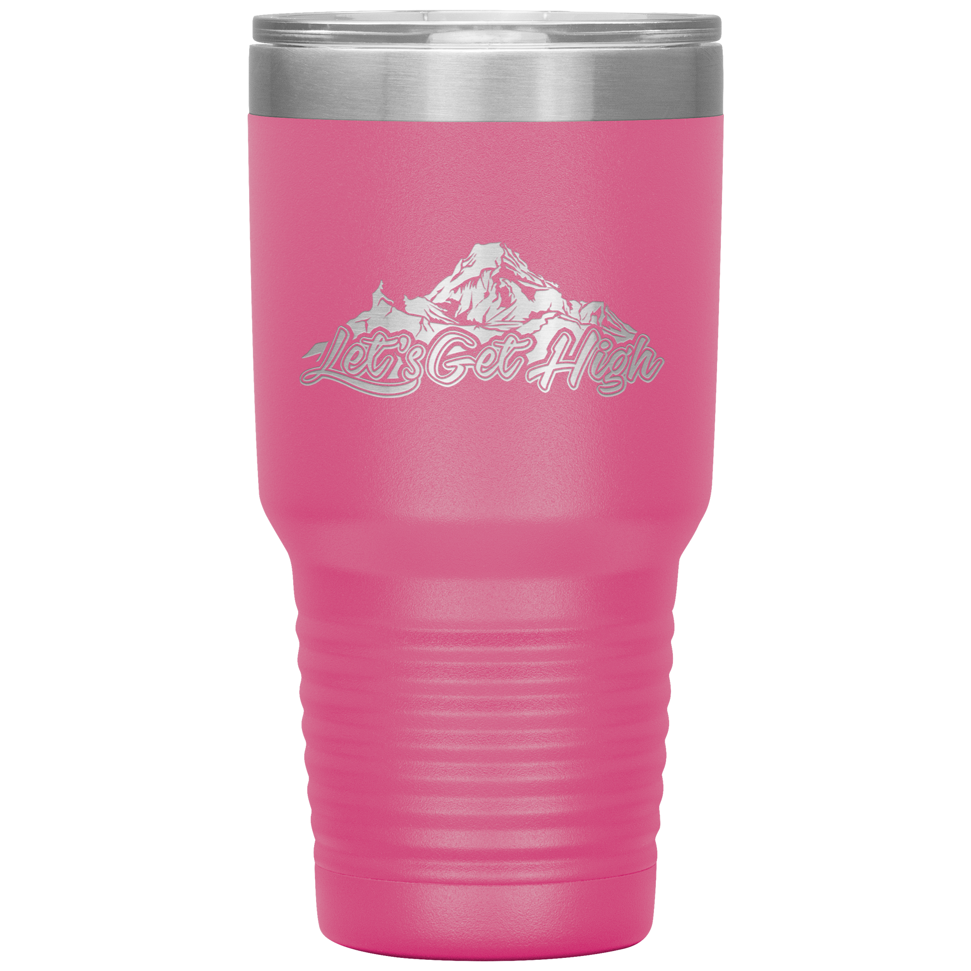 Let's Get High 30oz Tumbler - Powderaddicts