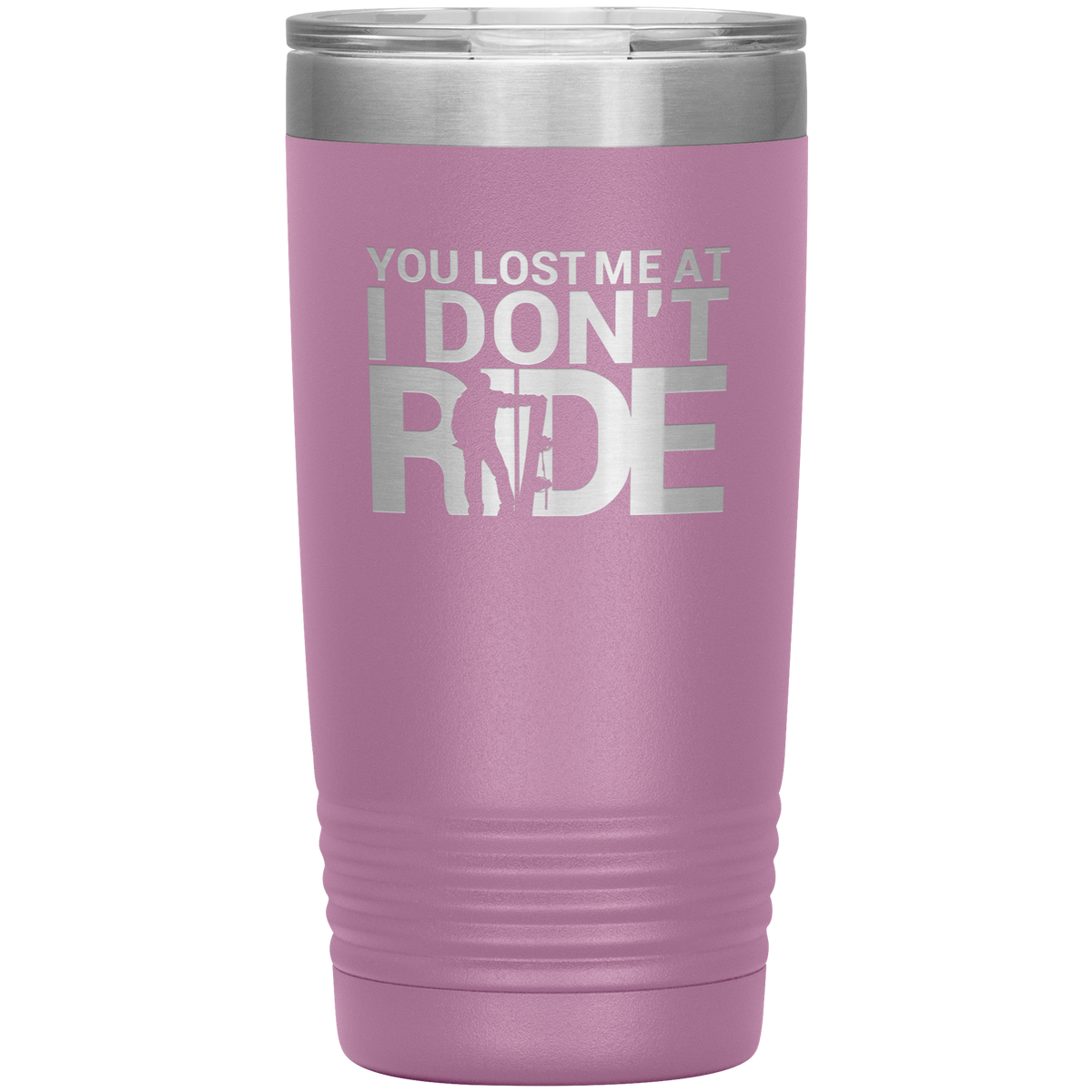 You Lost Me At Ride Embroidery File 20oz Tumbler - Powderaddicts